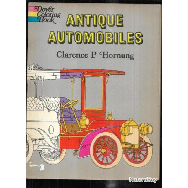 antique automobile de clarence p.hornung livre de coloriage automobiles anctres