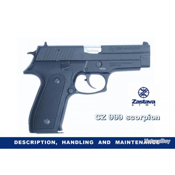 notice pistolet ZASTAVA CZ999 SCORPION CZ 999 (envoi par mail) - VENDU PAR JEPERCUTE (m1006)