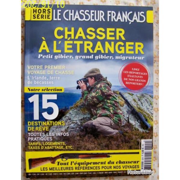 HORS-SERIE CHASSEUR FRANCAIS 92H "CHASSER A L'ETRANGER" PETITS GIBIERS-GRANDS GIBIERS-MIGRATEURS !!!