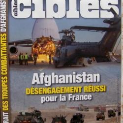 HORS-SERIE 'CIBLES" AFGHANISTAN DESENGAGEMENT REUSSI POUR LA FRANCE !!!!!  N° DE JANVIER 2013