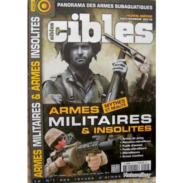 HORS-SERIE 'CIBLES" ARMES MILITAIRES & INSOLITES !!!!!  N DE NOVEMBRE 2012