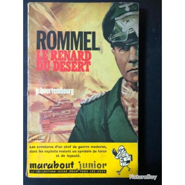 Livre Rommel : Le renard du dsert de P. Bourtembourg
