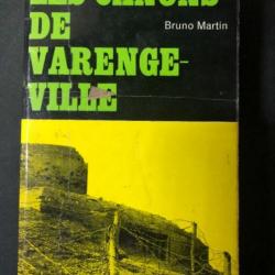 Livre Les canons de Varence-Ville de Bruno Martin