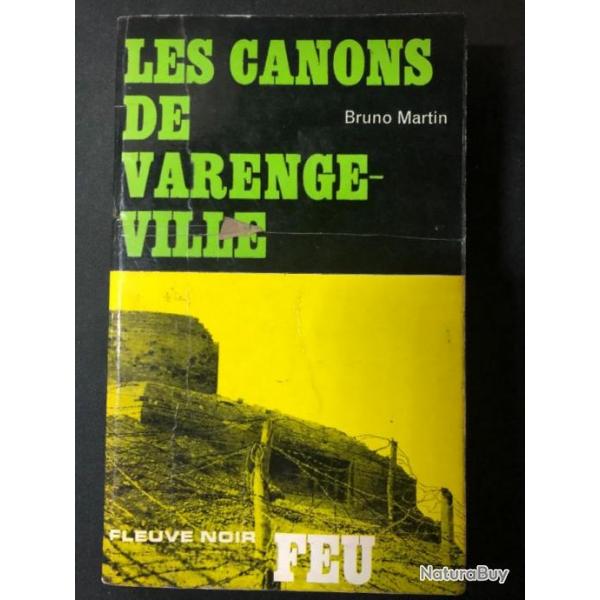 Livre Les canons de Varence-Ville de Bruno Martin