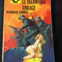 Livre Le Feldwebel enragé de Heinrich Zimmer
