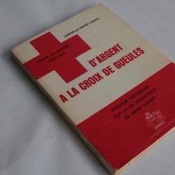 Livre D'argent a la croix de Gueules Gabrielle Perret Gentil 1970