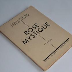 Livre Poèmes Rose Mystique Henri Ferrare EO 1934