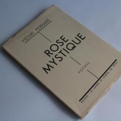 Livre Poèmes Rose Mystique Henri Ferrare envoie dédicacé EO 1934