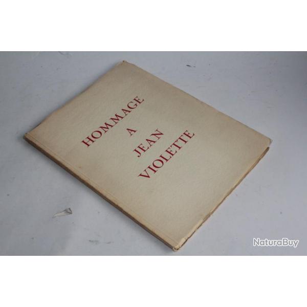 Livre Hommage  Jean Violette Bois gravs A. Matthey