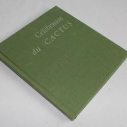Livre Célébration du Cactus Robert Morel