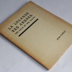 Livre dédicacé Jean Choux La louange des arbres 1924