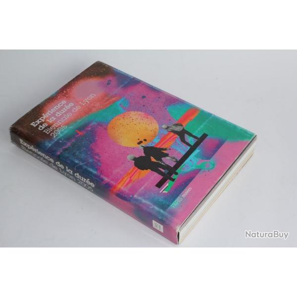 Livre Exprience de la dure Biennale Lyon 2005