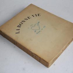 Livre La bonne vie Galtier-Boissière 1928 dessins Dignimont