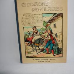 Livre Chansons Populaires Imagerie Pellerin Epinal 1978 Série bleue