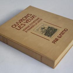 Livre Ouvrons les yeux Voyage esthétique à travers la suisse G. Fatio