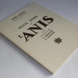 Livre Petite étude sur l'anis Pierre Andrieu 1961