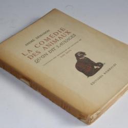 Livre La comédie des Animaux André Demaison 1950 Paul Jouve