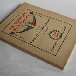 Livre La Chambre d'assurance République Canton Neuchâtel 1910 Suisse