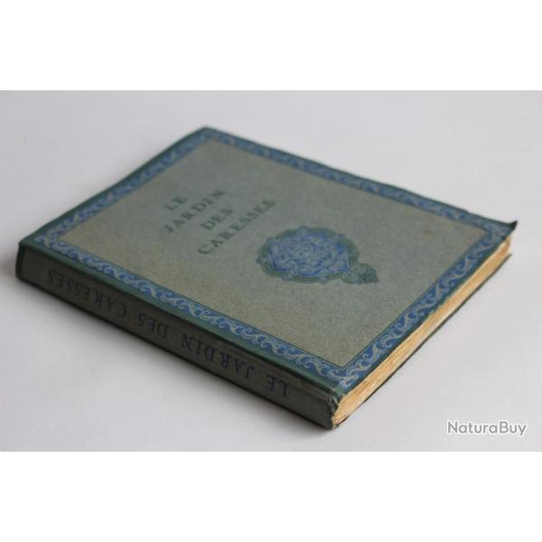 Livre Le jardin des caresses traduit de l'arabe Franz Toussaint 1919