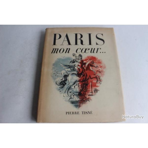 Livre Paris mon coeur Pierre Tisn 1945