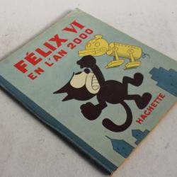 Livre illustré enfant Félix VI en l'an 2000 Hachette 1933