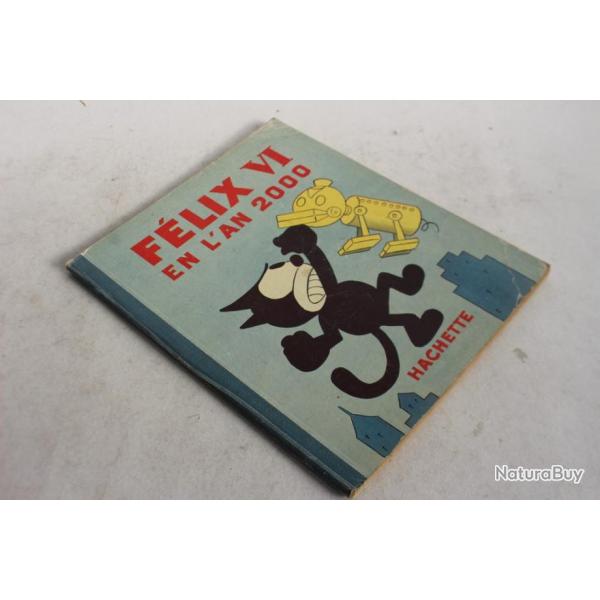Livre illustr enfant Flix VI en l'an 2000 Hachette 1933