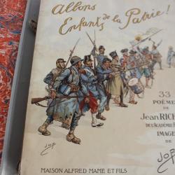 Livre  Allons Enfants de la Patrie Jean RICHEPIN  illustré par JOB