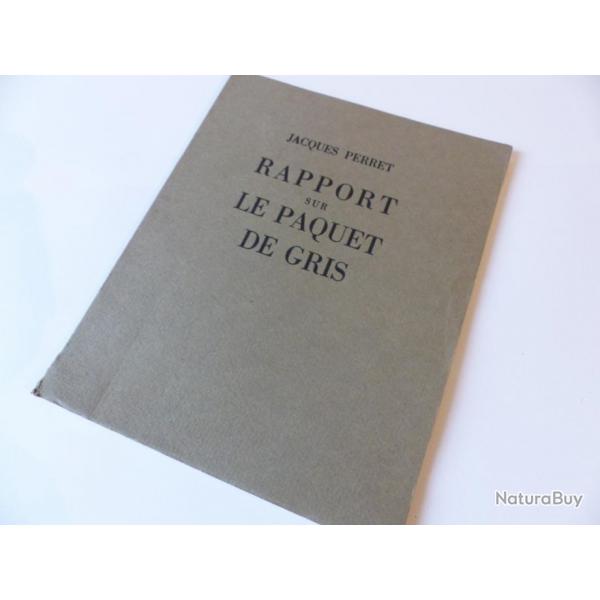 Livre Rapport sur le paquet de gris Jacques Perret 1964
