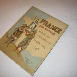 Livre "France son histoire" Georges MONTORGUEIL illustré par JOB
