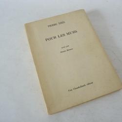 Livre  Pour les murs  Pierre Thée 1967