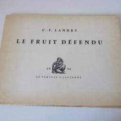 Livre dédicacé "Le Fruit Défendu" C.-F. Landry 1956