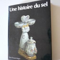 Livre Une histoire du sel J.-F. Bergier Métier Fabrication
