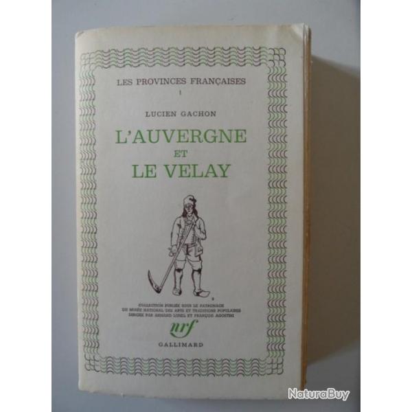 Livre L'Auvergne et le Velay Lucien Gachon Vol 1