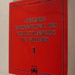 Livre Annuaire International des collectionneurs de Voitures Automobile