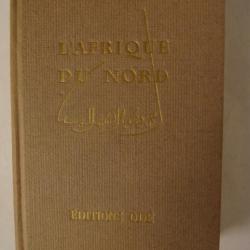 Livre L'Afrique du Nord Doré OGRIZEK 1954