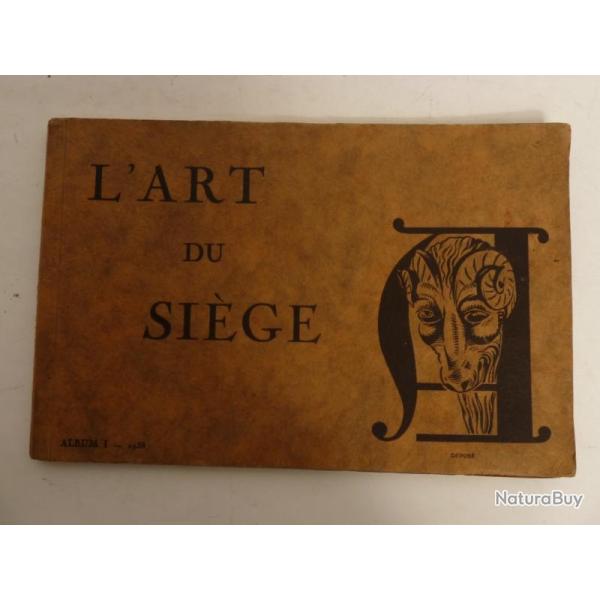 Livre L'Art du Sige Album I. 1938