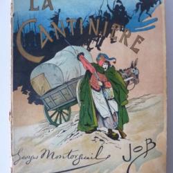 Livre La Cantinière Georges MONTORGUEILL illustré JOB