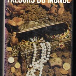 trésors du monde enterrés, engloutis, emmurés , de robert charroux