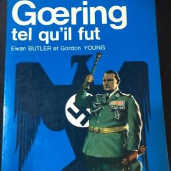Livre Goering tel qu'il fut de Ewan Butler et Gordon Young