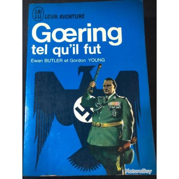 Livre Goering tel qu'il fut de Ewan Butler et Gordon Young