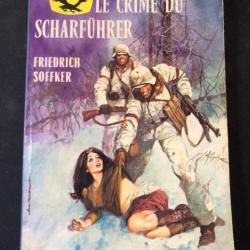 Livre Le crime du Scharführer de Friedrich Soffker