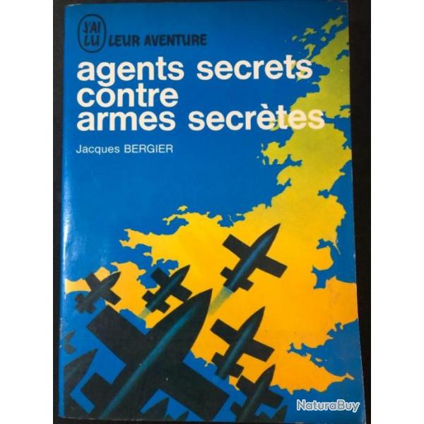 Livre Agents secrets contre armes secrtes de Jacques Bergier