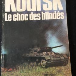 Livre Koursk Le choc des blindés de G. Jukes