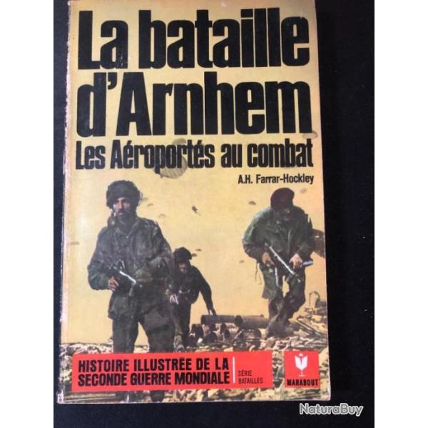Livre La bataille d'Arnhem : Les aroports au combat de A.H. Farrar-Hockley