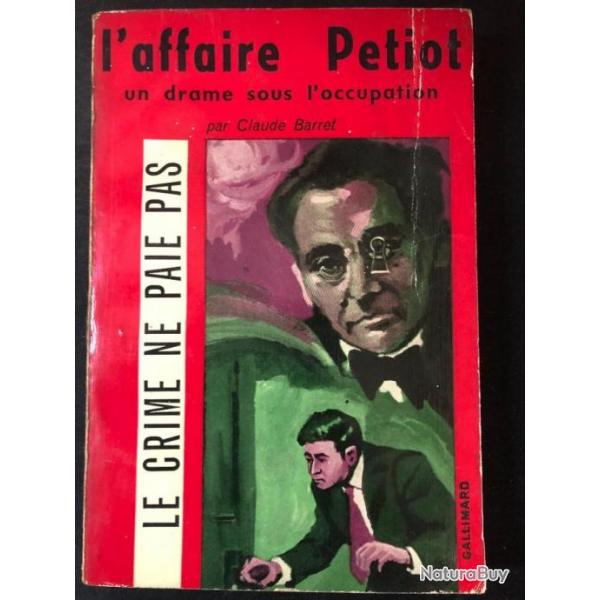 Livre L'affaire Petiot : un drame sous l'occupation par Claude Barret