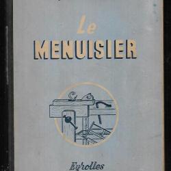 le menuisier d'a.gaillard et j.muron enseignement technique et professionnel