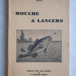 Mouche et lancers, lourd et léger : . 4e édition  1946 livre de pêche