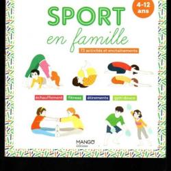 sport en famille 73 activités et enchainements 4-12 ans de gaelle gouriou et pascale pavy