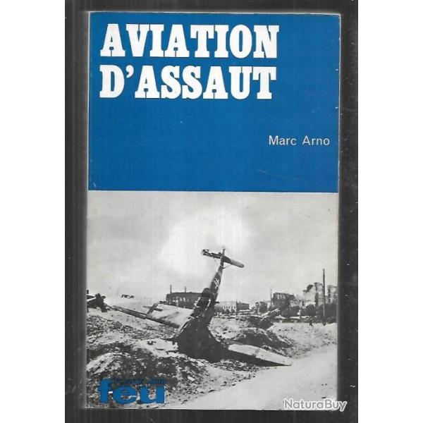 aviation d'assaut de marc arno   collection feu fleuve noir printemps 1943