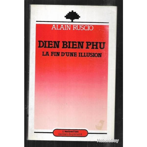 dien bien phu la fin d'une illusion d'alain ruscio